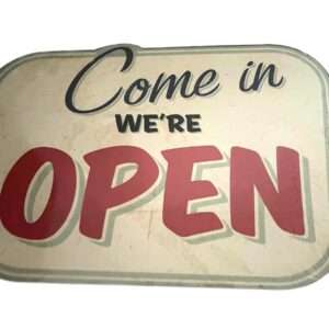 Come In We Are Open