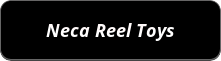 Button neca reel toys